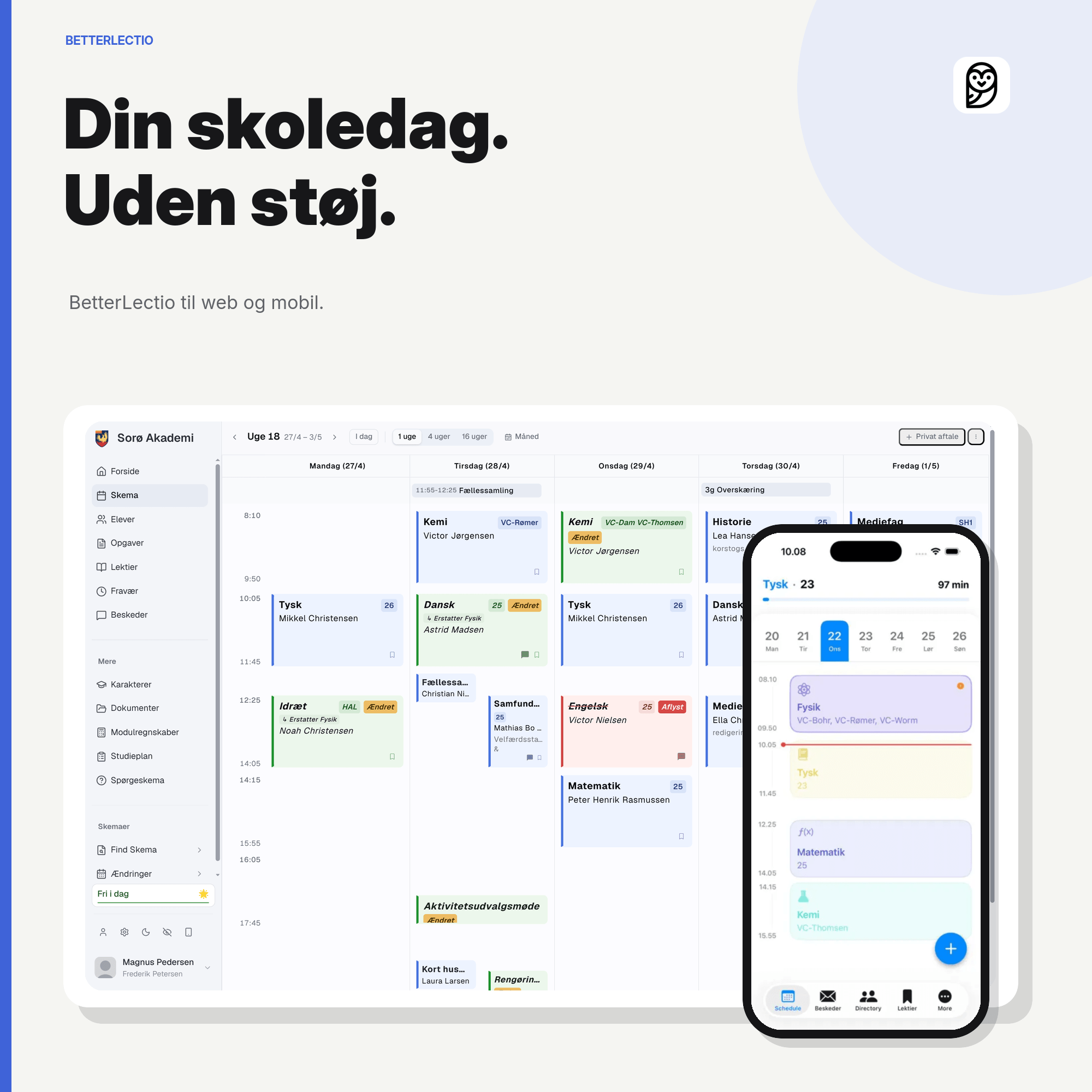 BetterLectios skema med overskriften Din skoledag. Uden støj.